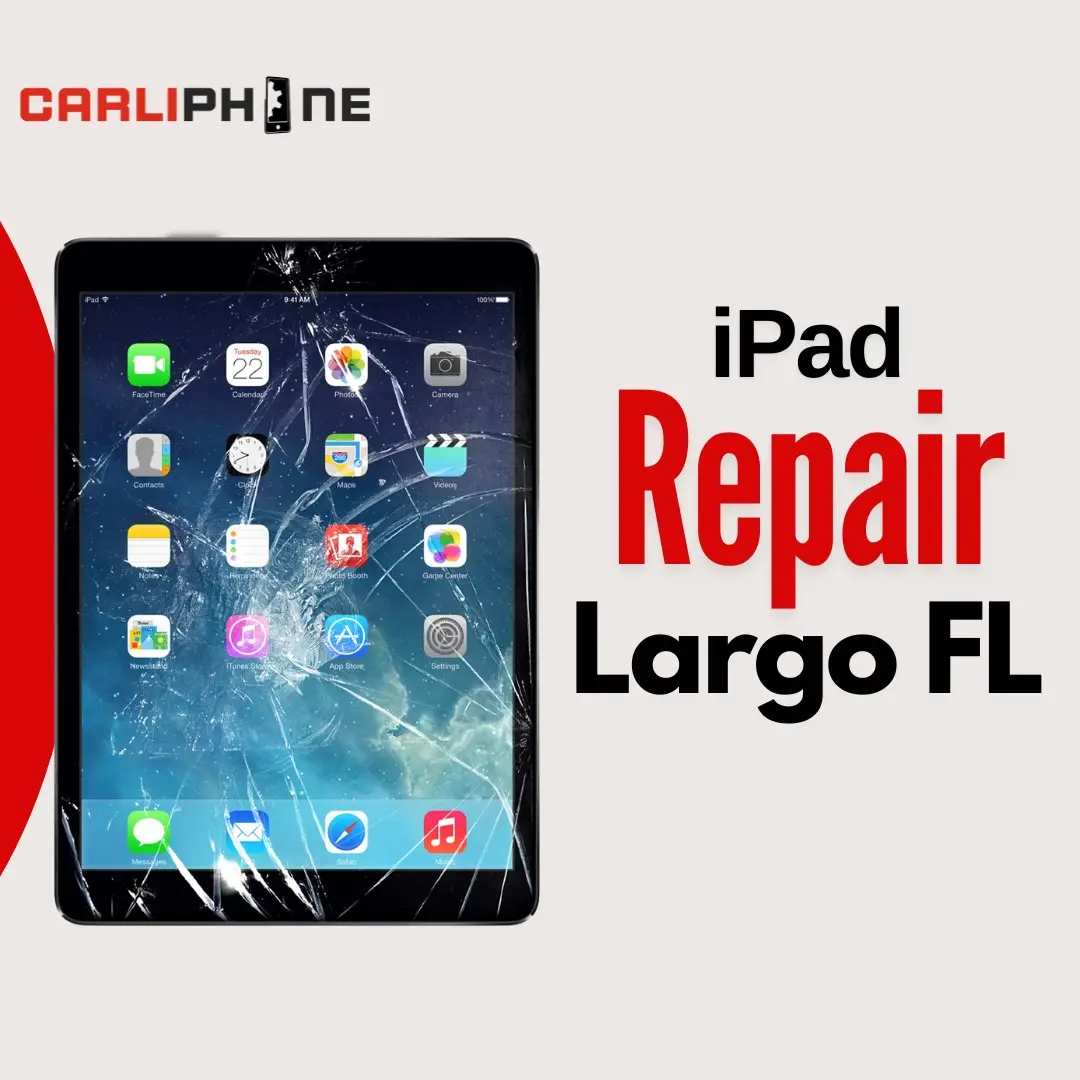 Superior Apple iPad Repair in Largo, FL | Fix iPad Screen Near me